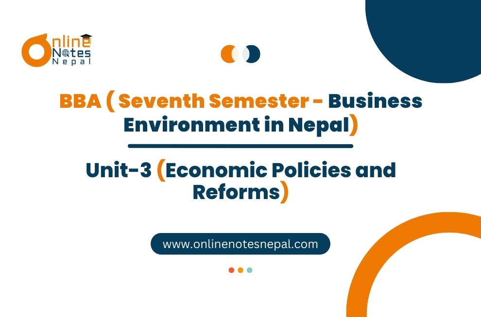 Unit 3: Economic Policies and Reforms